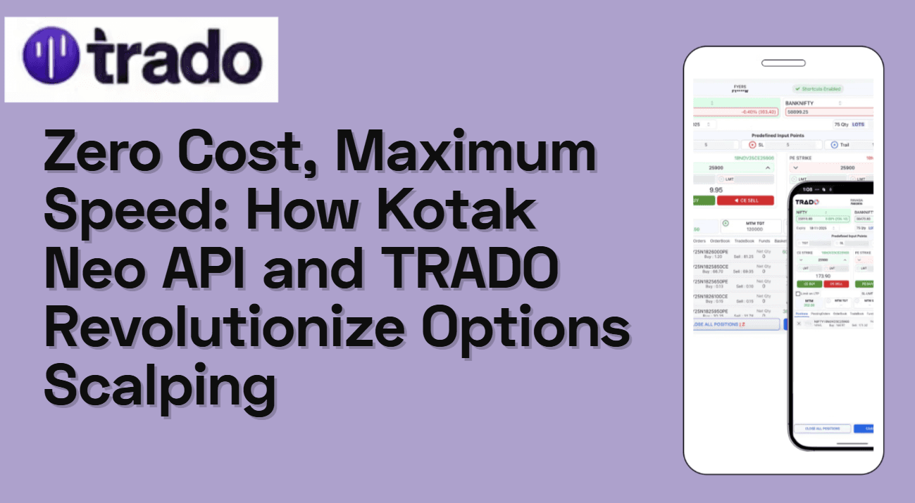 Zero Brokerage Options Scalping: Kotak Neo API + TRADO Speed